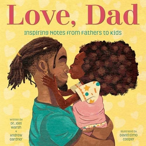 Cover of Love, Dad: Inspiring Notes From Fathers to Kids