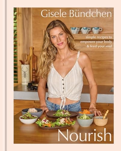 Cover of Nourish: Simple Recipes to Empower Your Body and Feed Your Soul