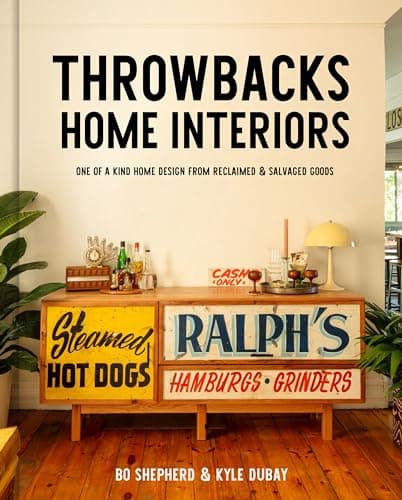 Cover of Throwbacks Home Interiors: One of a Kind Home Design From Reclaimed and Salvaged Goods