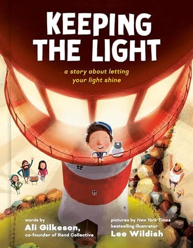 Cover of Keeping the Light: A Story About Letting Your Light Shine