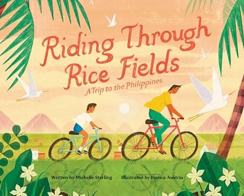 Cover of Riding Through Rice Fields: A Trip to the Philippines
