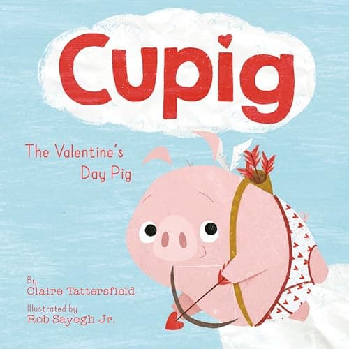 Cover of Cupig: The Valentine's Day Pig