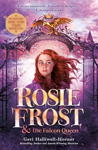Cover of Rosie Frost and the Falcon Queen (Rosie Frost, Bk. 1)