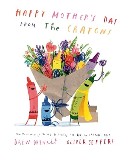 Cover of Happy Mother's Day From the Crayons (The Day the Crayons Quit)