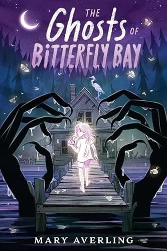 Cover of The Ghosts of Bitterfly Bay