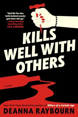 Cover of Kills Well With Others (Killers of a Certain Age, Bk. 2)
