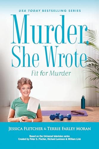 Cover of Fit for Murder (Murder She Wrote, Bk. 57)
