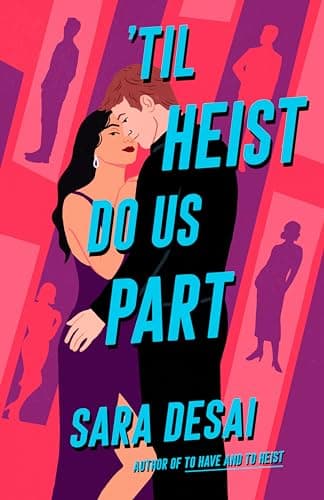 Cover of 'Til Heist Do Us Part (Simi Chopra, Bk. 2)