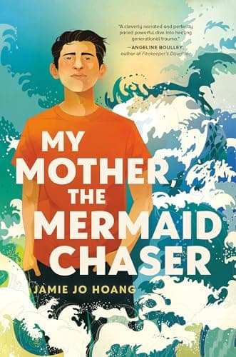 Cover of My Mother, the Mermaid Chaser