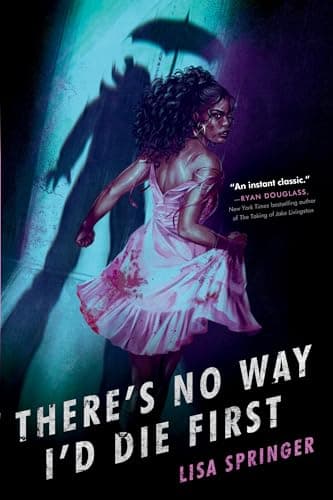 Cover of There's No Way I'd Die First