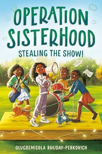 Cover of Stealing the Show! (Operation Sisterhood, Bk. 2)