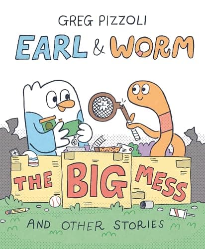 Cover of The Big Mess and Other Stories (Earl & Worm, Bk. 2)