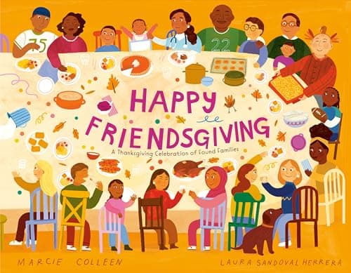 Cover of Happy Friendsgiving: A Thanksgiving Celebration of Found Families