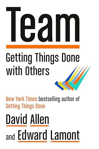 Cover of Team: Getting Things Done With Others