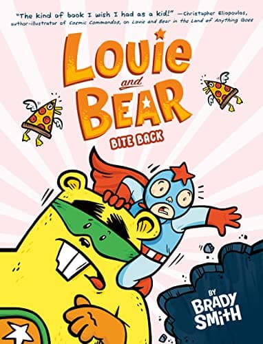 Cover of Louie and Bear Bite Back