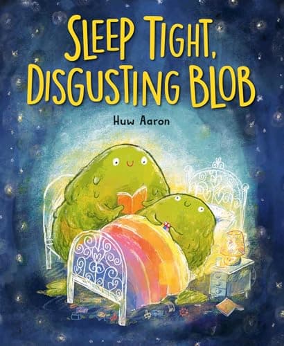 Cover of Sleep Tight, Disgusting Blob
