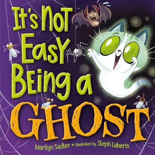 Cover of It’s Not Easy Being a Ghost