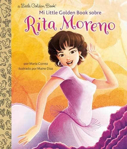 Cover of Mi Little Golden Book Sobre Rita Moreno (Little Golden Book)