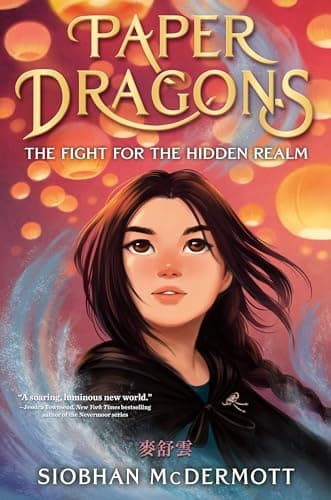 Cover of The Fight for the Hidden Realm (Paper Dragons, Bk. 1)