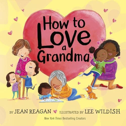 Cover of How to Love a Grandma (How To...)