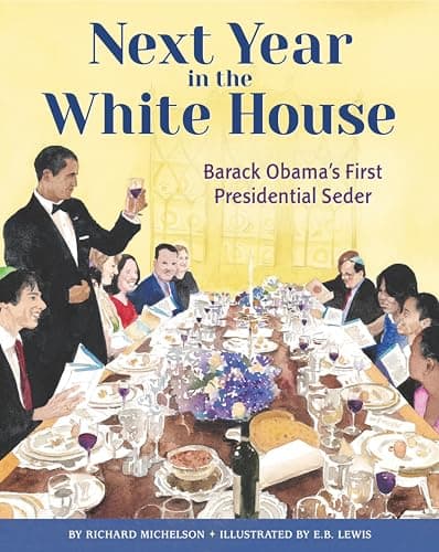 Cover of Next Year in the White House: Barack Obama's First Presidential Seder