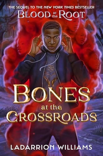 Cover of Bones at the Crossroads (Blood at the Root, Bk. 2)