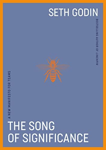 Cover of The Song of Significance: A New Manifesto for Teams