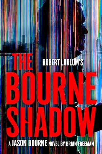 Cover of Robert Ludlum's The Bourne Shadow (Jason Bourne, Bk. 19)