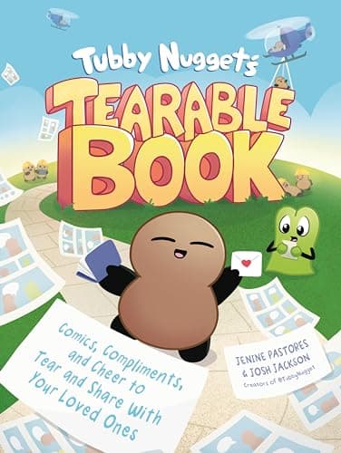 Cover of Tubby Nugget's Tearable Book: Comics, Compliments, and Cheer to Tear and Share With Your Loved Ones