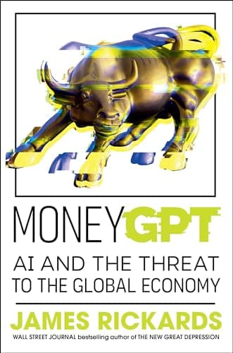 Cover of MoneyGPT: AI and the Threat to the Global Economy
