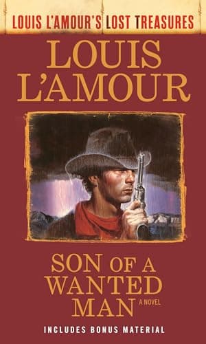 Cover of Son of a Wanted Man (Louis L'Amour's Lost Treasures)