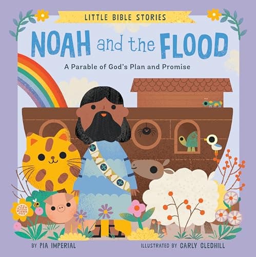 Cover of Noah and the Flood: A Parable of God's Plan and Promise (Little Bible Stories)