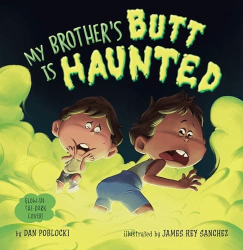 Cover of My Brother's Butt Is Haunted