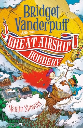 Cover of Bridget Vanderpuff and the Great Airship Robbery (Bridget Vanderpuff, Bk. 3)
