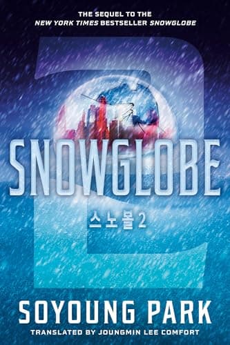 Cover of Snowglobe (Snowglobe Duology, Bk. 2)