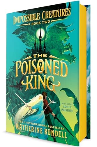 Cover of The Poisoned King (Impossible Creatures, Bk. 2)