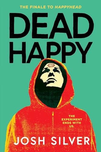 Cover of Dead Happy (HappyHead, Bk. 2)