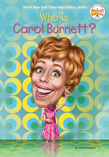Cover of Who Is Carol Burnett? (WhoHQ)