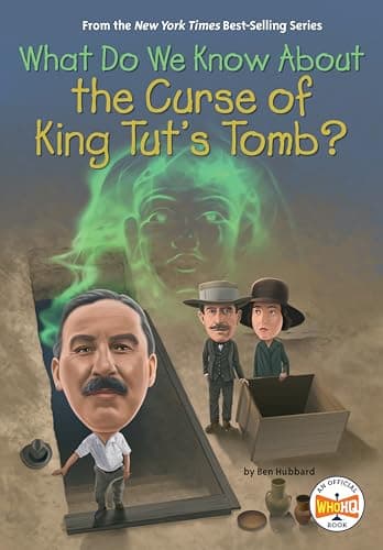 Cover of What Do We Know About the Curse of King Tut's Tomb? (WhoHQ)