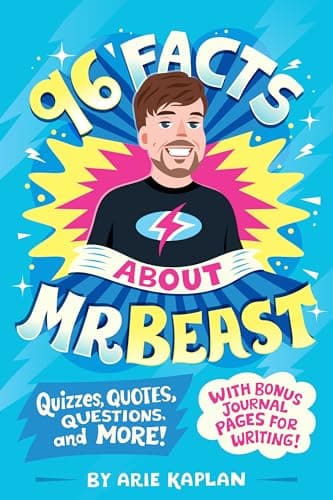 Cover of 96 Facts About MrBeast: Quizzes, Quotes, Questions, and More! With Bonus Journal Pages for Writing! (96 Facts About...)