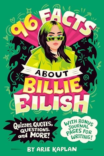 Cover of 96 Facts About Billie Eilish: Quizzes, Quotes, Questions, and More! With Bonus Journal Pages for Writing! (96 Facts About...)