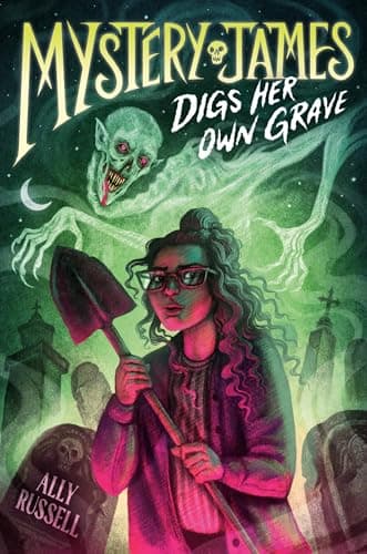 Cover of Mystery James Digs Her Own Grave (Mystery James, Bk. 1)