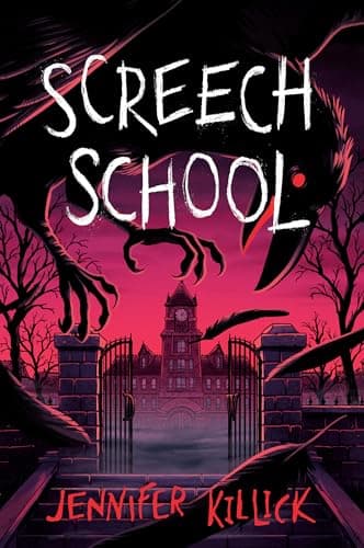 Cover of Screech School (Creatures & Teachers, Bk. 2)