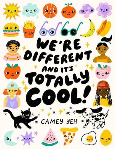 Cover of We're Different and It's Totally Cool!