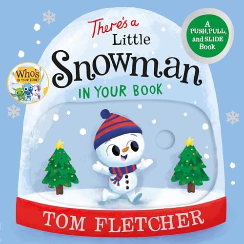 Cover of There's a Little Snowman in Your Book: A Push, Pull, and Slide Book