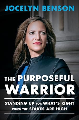 Cover of The Purposeful Warrior: Standing Up for What's Right When the Stakes Are High