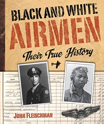 Cover of Black and White Airmen: Their True History