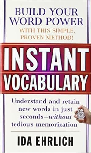 Cover of Instant Vocabulary: Build Your Word Power With This Simple, Proven Method!