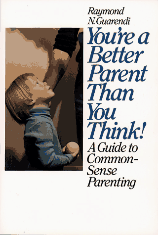 Cover of You're a Better Parent Than You Think!