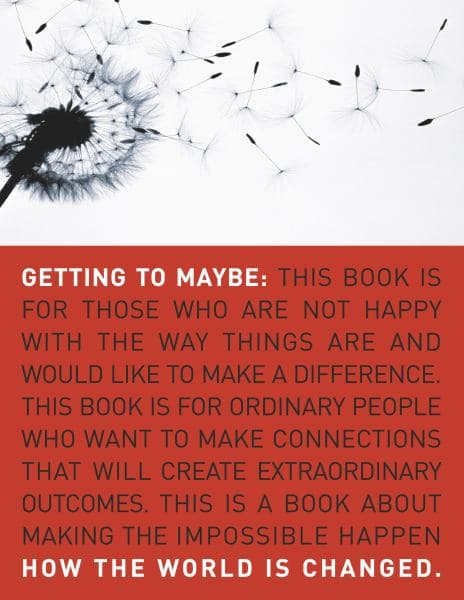 Cover of Getting to Maybe: How the World is Changed